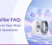 Aha Vibe FAQ Answers to Your Most Common Questions